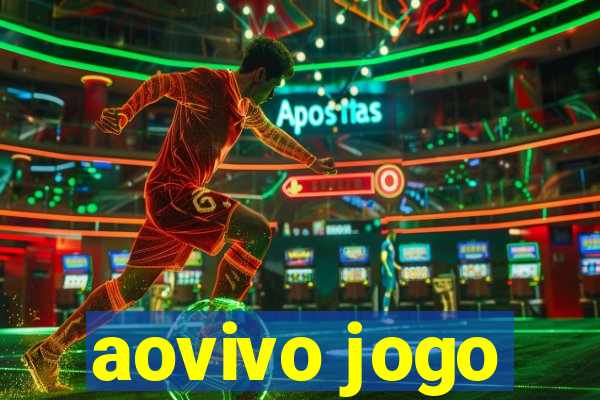 aovivo jogo