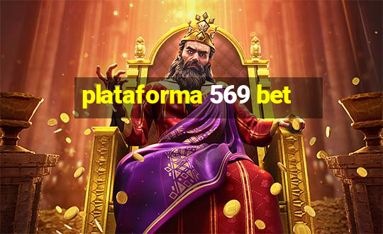 plataforma 569 bet