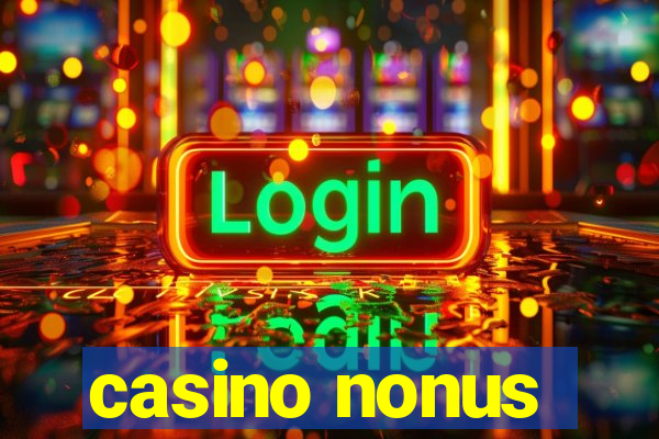 casino nonus