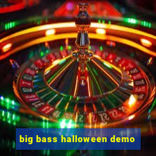 big bass halloween demo