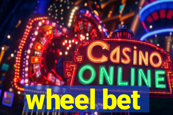 wheel bet