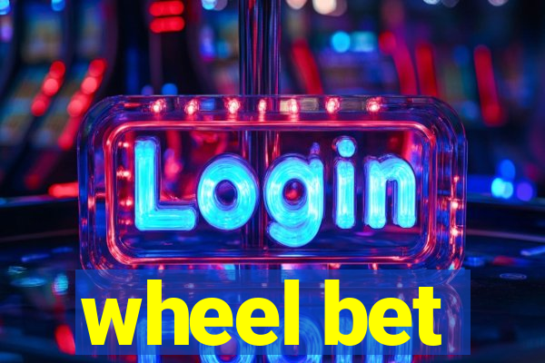 wheel bet