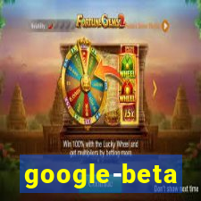 google-beta