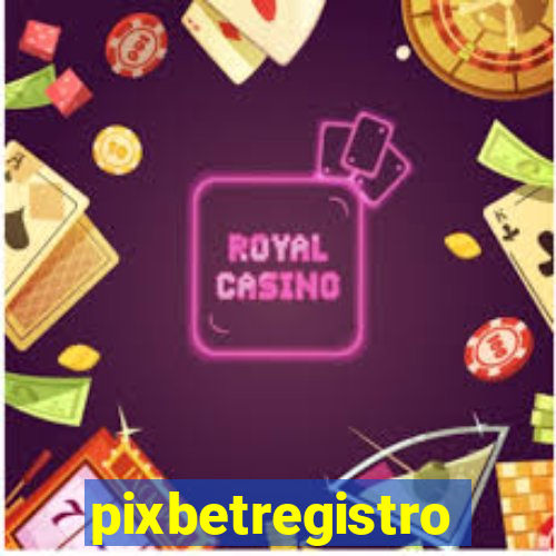 pixbetregistro