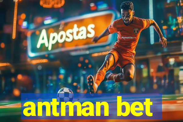 antman bet