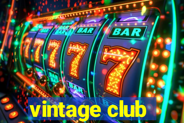 vintage club