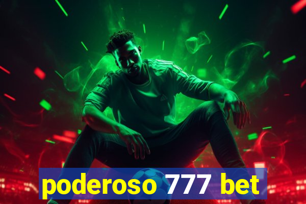 poderoso 777 bet