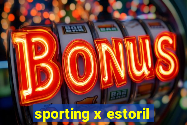 sporting x estoril