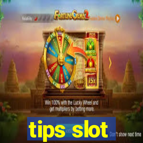 tips slot