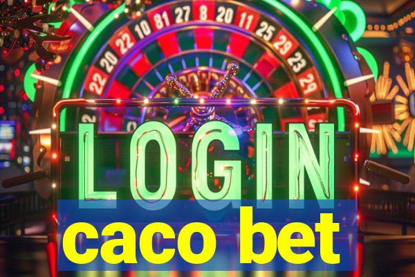 caco bet