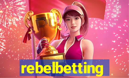 rebelbetting