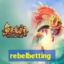 rebelbetting