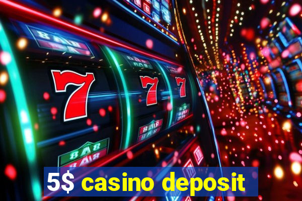 5$ casino deposit