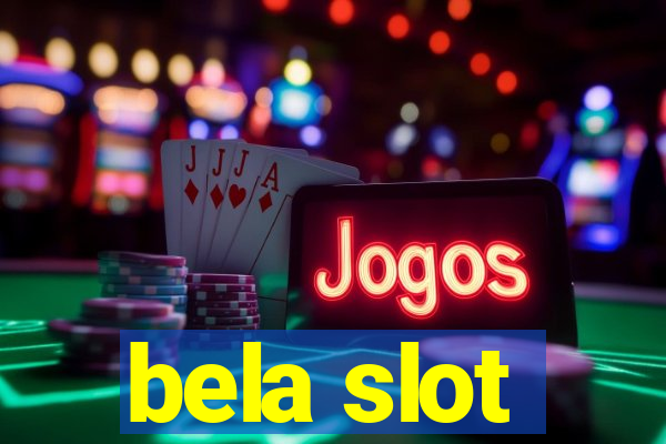 bela slot