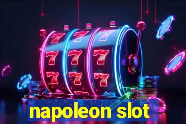 napoleon slot