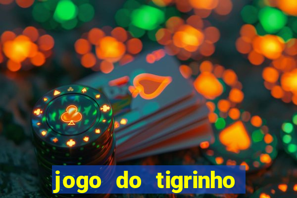 jogo do tigrinho plataforma de r$ 5