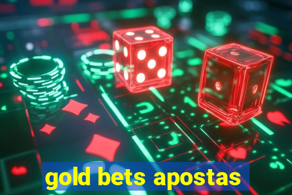 gold bets apostas