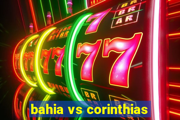 bahia vs corinthias