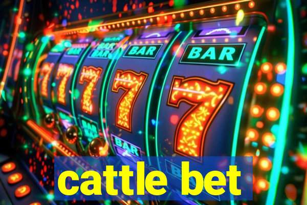 cattle bet