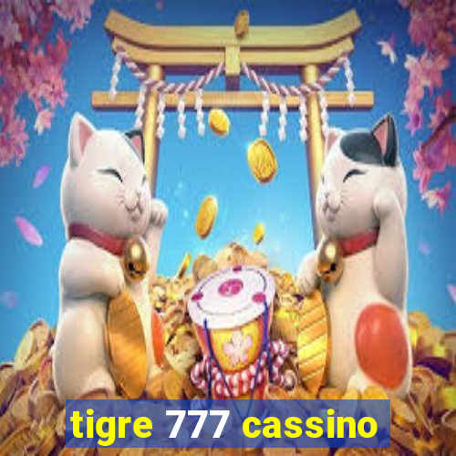 tigre 777 cassino