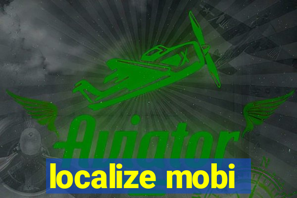 localize mobi