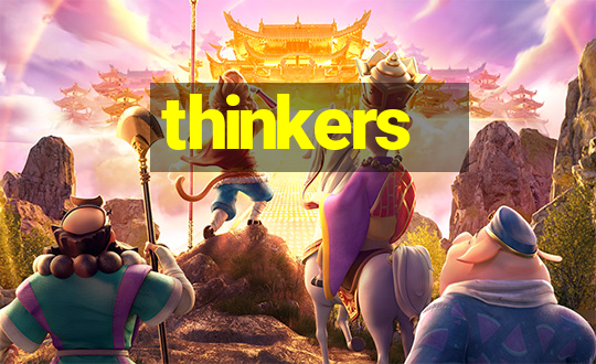 thinkers