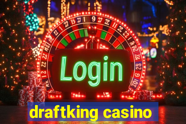 draftking casino