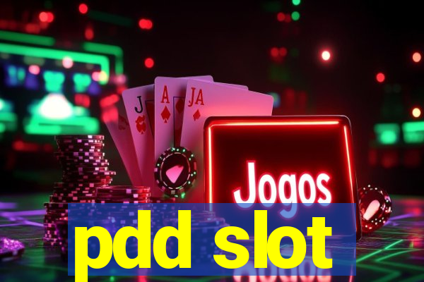 pdd slot