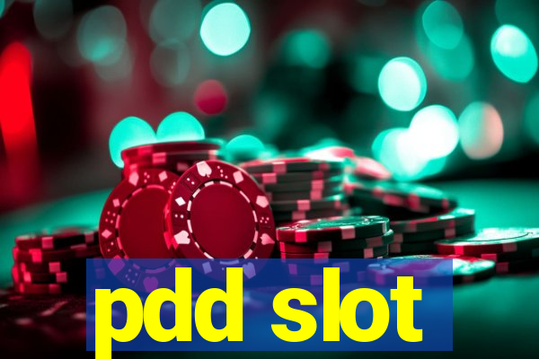 pdd slot