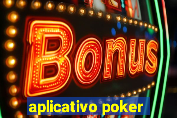 aplicativo poker