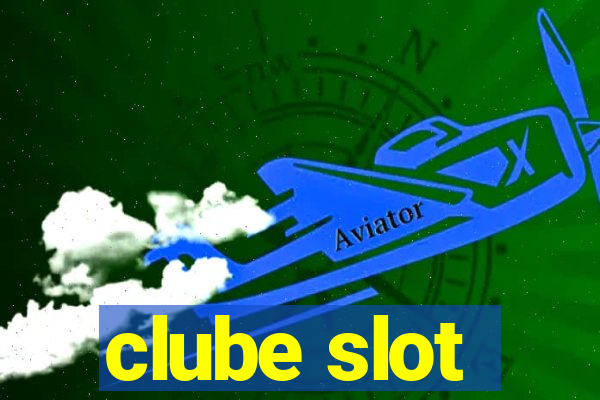 clube slot