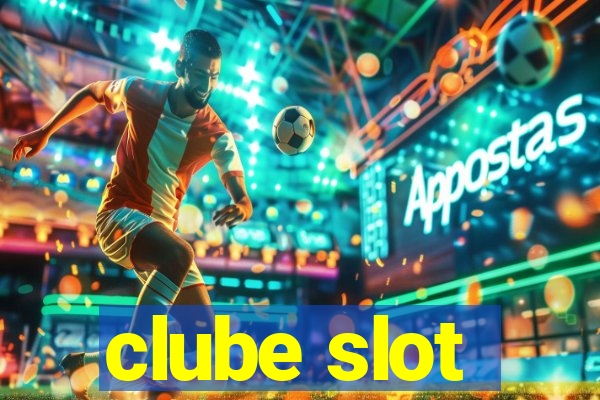 clube slot