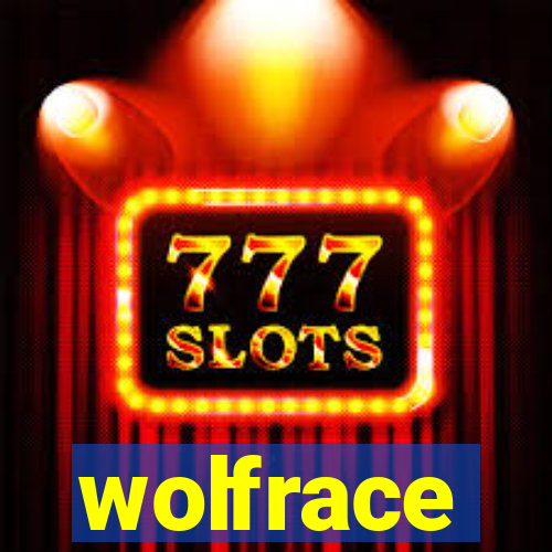 wolfrace