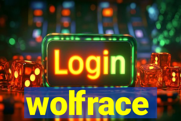 wolfrace