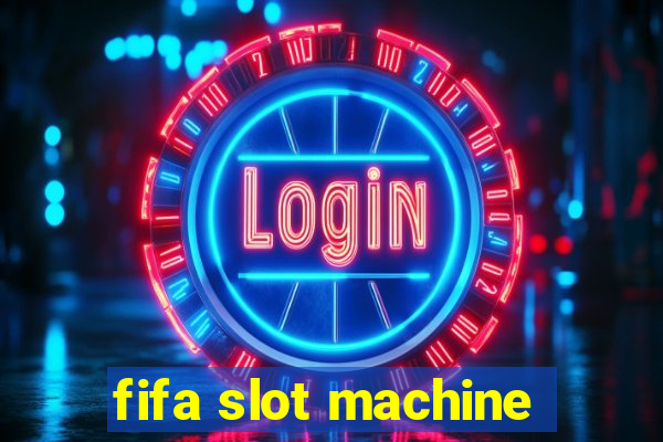 fifa slot machine