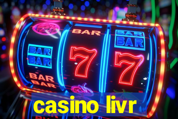 casino livr