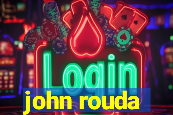 john rouda