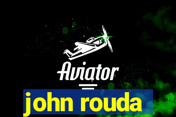 john rouda