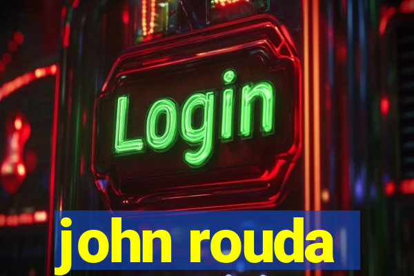 john rouda