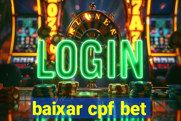 baixar cpf bet