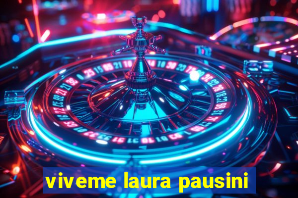 viveme laura pausini