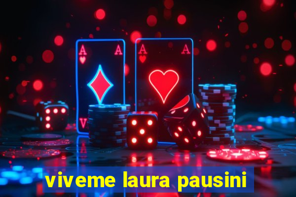 viveme laura pausini