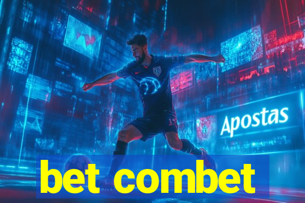 bet combet