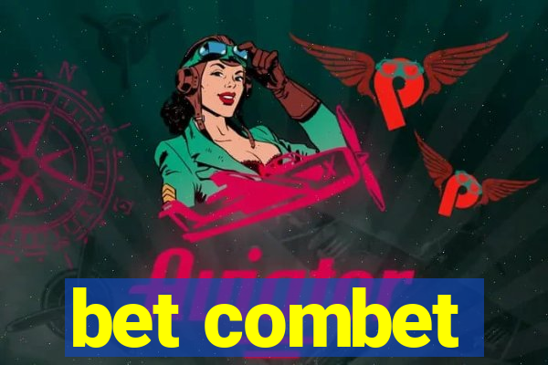 bet combet