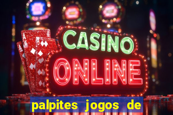 palpites jogos de hoje bet365