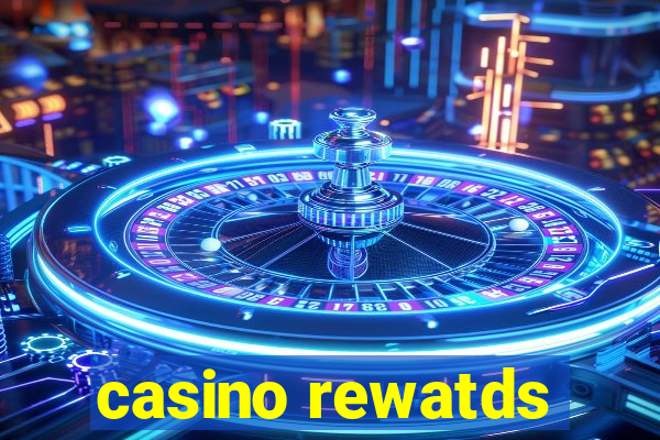 casino rewatds