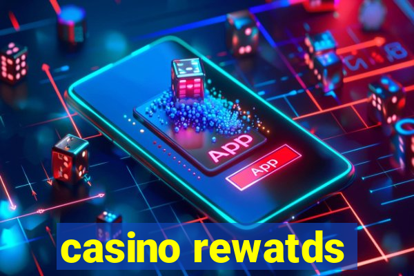 casino rewatds