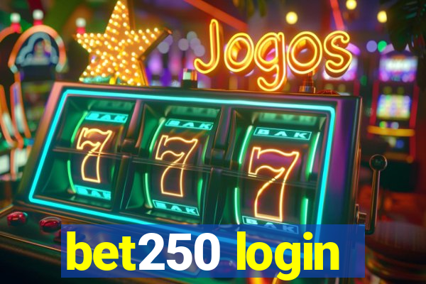 bet250 login