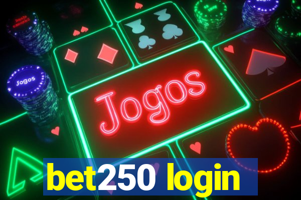 bet250 login