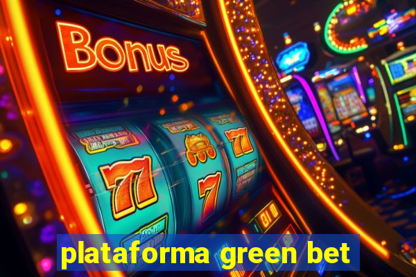 plataforma green bet